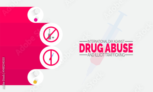 June 26 International Day Against Drug Abuse.   Illicit Trafficking – Anti-Drug Poster, Campaign  Banner, Awareness Card, Social Media Post & Background Vector Design Inspiration
