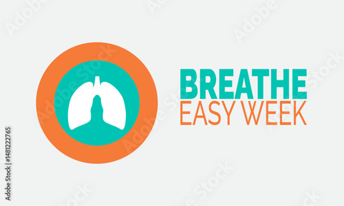 Breathe Easy Week Awareness.  Lung Health Concept, Clean Air Poster, Awareness Banner, Health Awareness Card, Social Media Post, Background Design Inspiration Vector Illustration