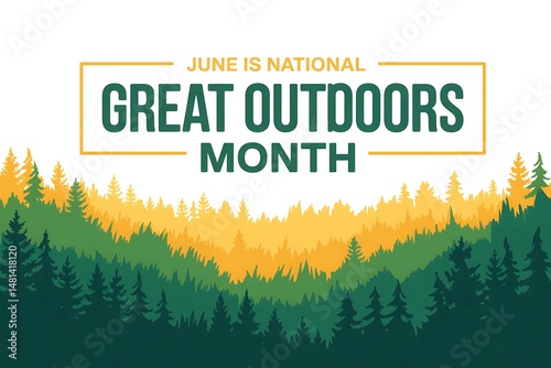June is national great outdoors month with green and yellow forest silhouette background design vector