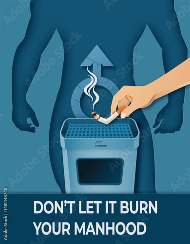 Don’t Let Cigarettes Burn Your Manhood – Anti-Smoking Papercut Poster Design