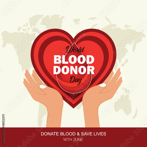 World blood donor Day 14 June. Globe within the blood drop holding by the hands blood donor day concept