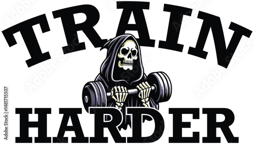 Train Harder Grim Reaper Vector T-Shirt Design - Fitness Apparel Graphic
