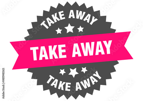 take away. take away round pink label isolated on transparent background