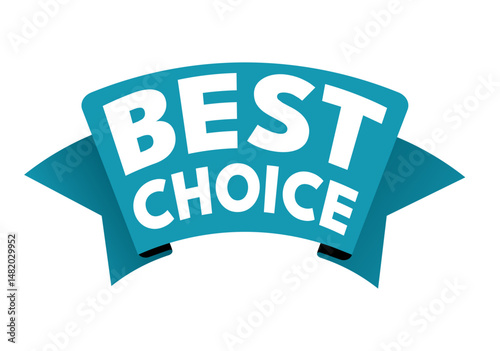 Best choice, blue sticker with ribbon – vector illustration