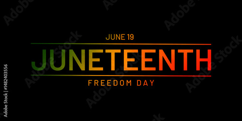Juneteenth Freedom Day