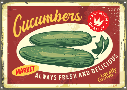 Fresh organic cucumbers retro tin sign template. Vegetables vector illustration. Cucumber vintage poster design.