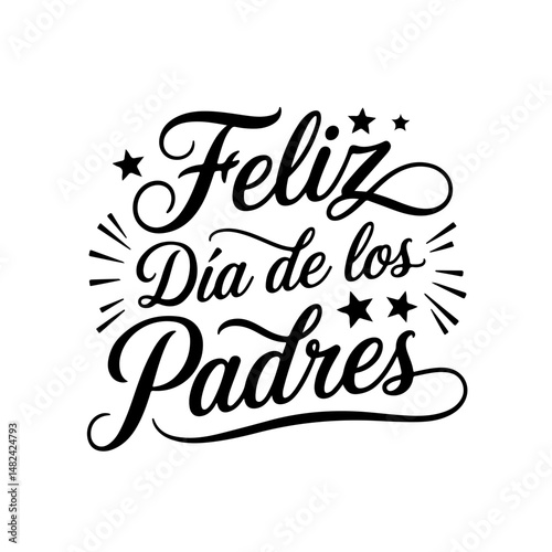 Feliz Día De Los Padres. Vector Design Isolated on White Background