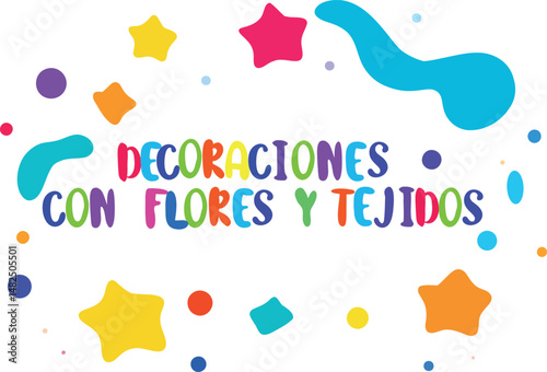 Decoraciones con flores y tejidos