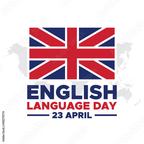 English Language Day. April 23. English language day. April 23. Template for background, banner, card, poster with text inscription. Vector EPS10 illustration