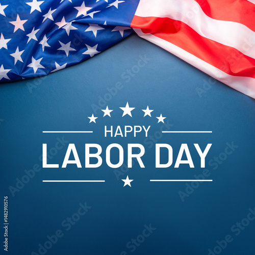 Labor Day Background. Greeting card, background, banner with American National flag.