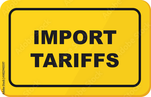 Yellow Black Import Tariff Warning Signs in Bold Industrial Style for Trade Barriers Labels Customs Visuals Infographics Posters and Policy Design Concepts