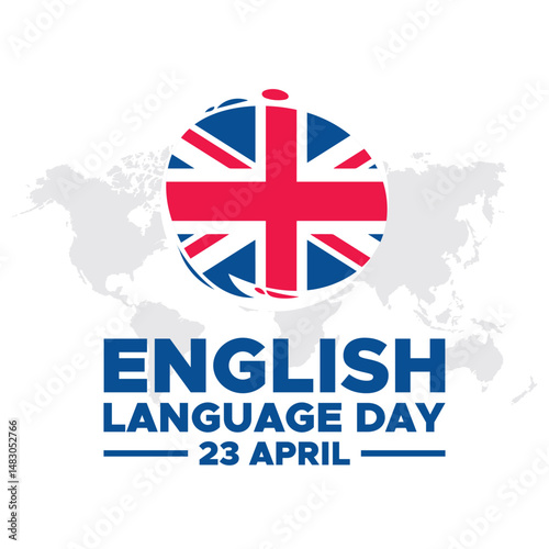 English Language Day. April 23. English language day. April 23. Template for background, banner, card, poster with text inscription. Vector EPS10 illustration