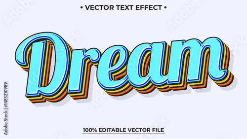 Editable text effect Dream with outline text style theme.