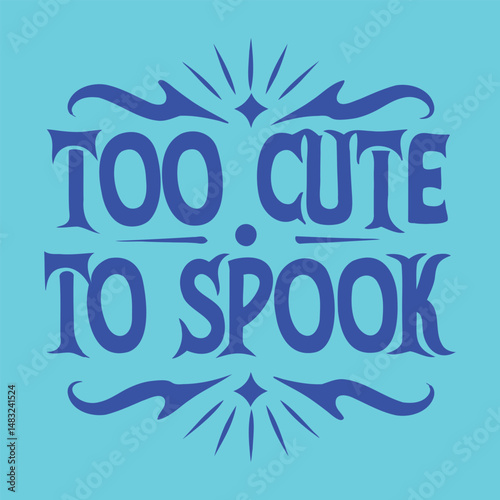 Too Cute to Spook Bright Blue