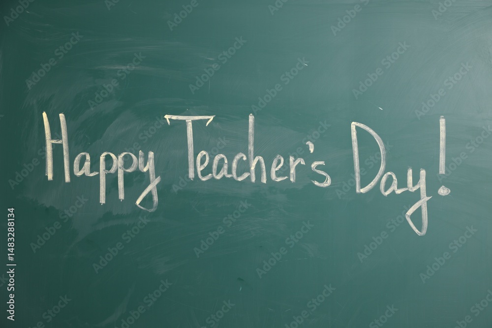 Fototapeta premium Phrase Happy Teacher’s Day with exclamation mark on green chalkboard, closeup