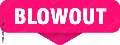 blowout sticker. blowout sign on transparent background