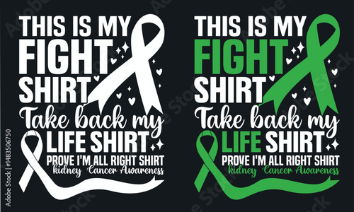 This is my fight shirt t shirt design. lung cancer t-shirt design.