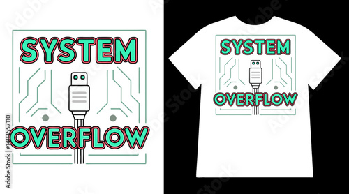 System Overflow T-Shirt, Techwear Error Shirt, Funny USB Tech Graphic Tee, System Crash Shirt, Geek Programmer Shirt, Computer Glitch Graphic Design, Coding Humor, Software Dev Gift