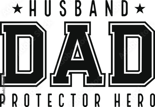 Husband dad protector hero