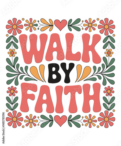Walk by Faith Floral Christian Quote Design in Soft Pastel Colors for Religious Stickers and Faith Merch