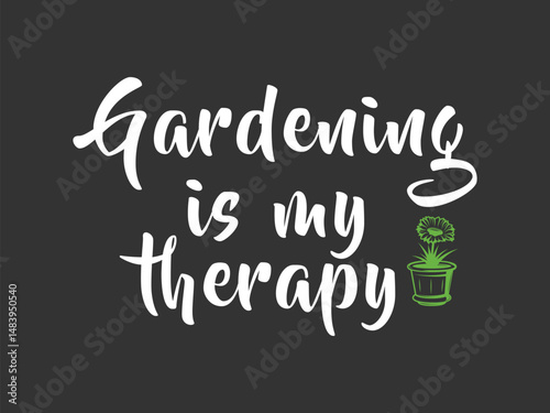 Gardening is my therapy High quality gardening T shirt graphic with hand drawn plants and a humorous slogan great for print on demand and garden merchandise
