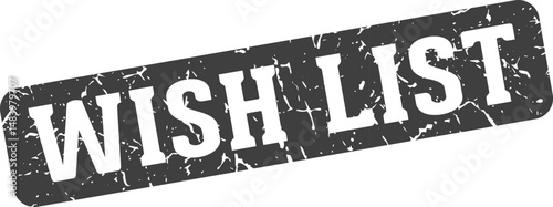 wish list rectangular sign. wish list stamp