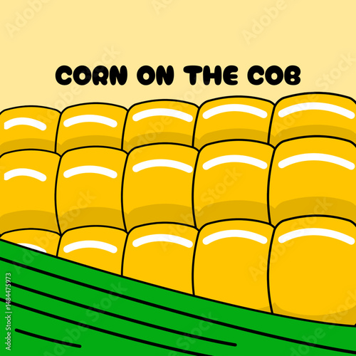 National Corn on the Cob Day to celebrate on June. Illustration of a corn with bold text on bright yellow background. Food event banner.