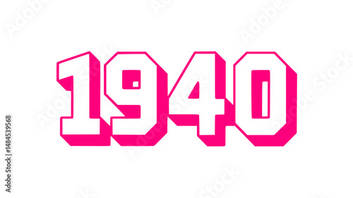 1940 Pink Bold Year Design.