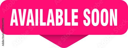 available soon sticker. available soon sign on transparent background