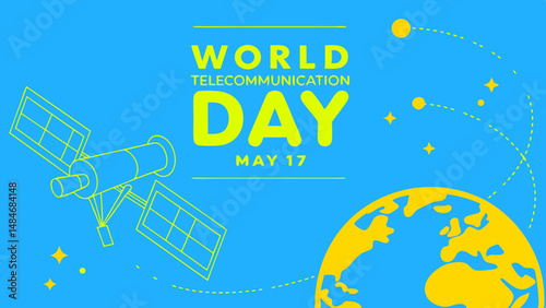 World Telecommunication Day: Blue-Yellow Global Tech Event