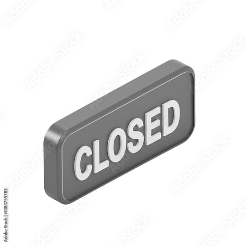 3D Gray CLOSED Sign for Business Hours and Availability