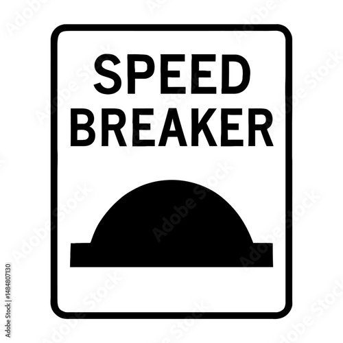 Speed breaker sign road safety traffic calming measure black and white warning symbol caution area ahead