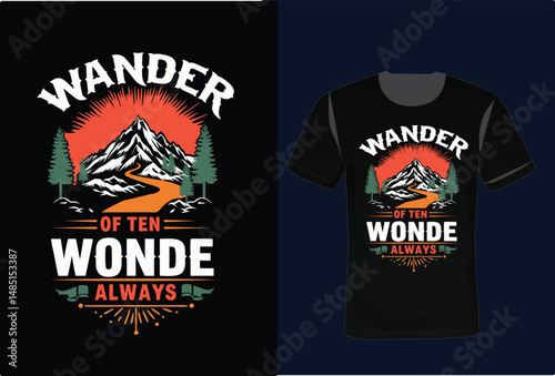  Adventure awaits t-shirt design, wander of the wonde always t-shirt design