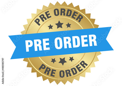 pre order. pre order round blue and gold label isolated on transparent background