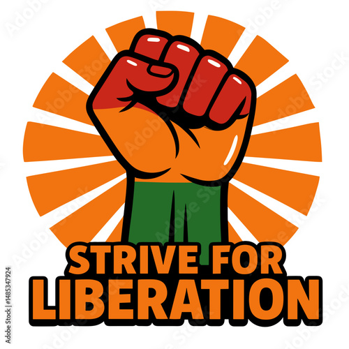 Raised fist with sunburst and Strive for Liberation text