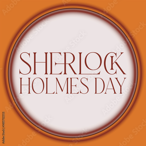 Sherlock Holmes Day Vector Editable Background with Cursive Typography Wordmark for Literary and Mystery Events