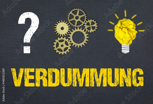 Verdummung	
