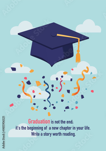 An inspiring composition: a graduation cap, a symbol of graduation. A motivational phrase about hope and opportunities for graduates. 