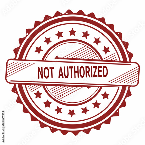 Not authorized stamp in  vector illustration