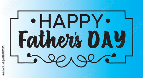 Celebrating Fatherhood A Collection Of Happy Father's Day Greetings