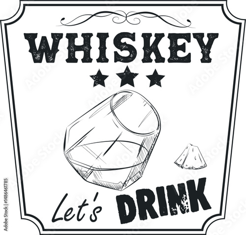 A drink, a party, a glass of scotch with ice, a drawing by hand. Whiskey art in the style of a sketch, a poster for a pub, bourbon, jack