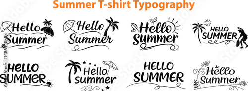 Set of summer vector typography for t-shirts, Hello summer lettering vector illustration.