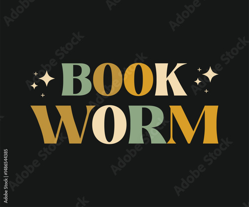 Book worm, Trendy and fun book lover t shirt design featuring reading quotes and stylish graphics for bibliophiles and bookworms