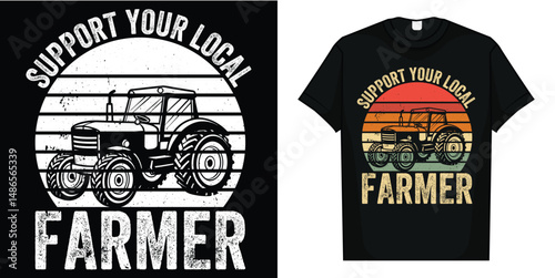 Support your local farmers market agriculture. T-Shirt