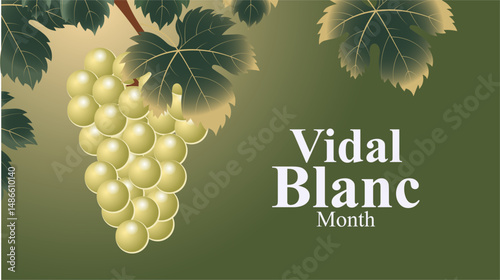 Sip into Summer, Celebrate Vidal Blanc Month, Holiday concept. use to background,
