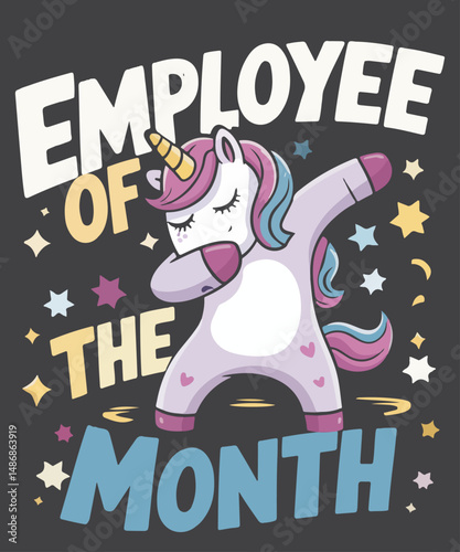 Employee of the Month unicorn shirt design vector, Unicorn Lover, Employee Appreciation T-Shirt, Employee of the Month unicorn shirt
