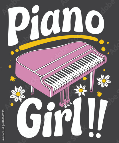 piano Girl Piano Lover piano girl Pianist T-shirt design vector, Just a girl who Loves Piano, Piano  Lover piano girl, Pianist T-shirt design, piano girl, Pianist
