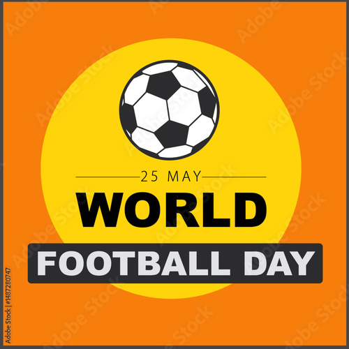World Football Day 25 May Celebrated 31.ai