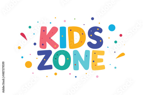 Cheerful vibrant Kids Zone lettering surrounded by colorful dots creates a playful atmosphere