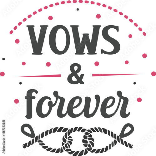 Vows & Today (Rope Line)